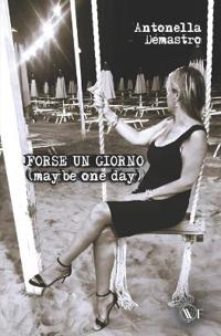 Forse Un Giorno