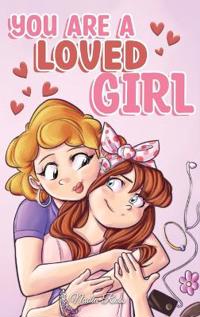 Bokomslag for "You are a Loved Girl"