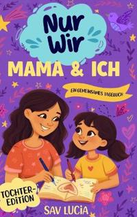 Mama & Ich