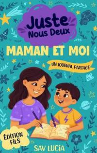 Maman et Moi