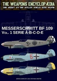 Messerschmitt BF 109 - Vol. 1