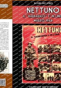 Nettuno, il Barbarigo è in linea - Marzo 1944