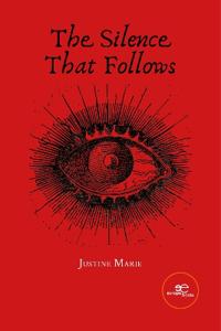 THE SILENCE THAT FOLLOWS
