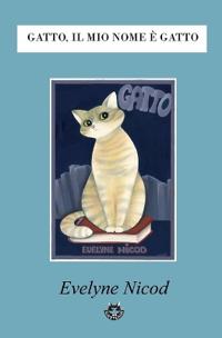 Gatto, il mio nome è gatto