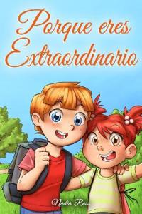 Bokomslag for "Porque eres Extraordinario"