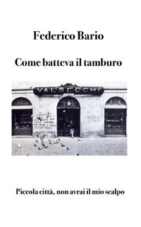 Come batteva il tamburo