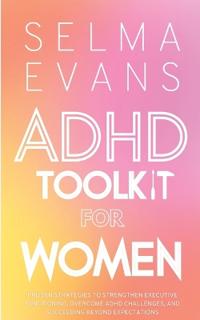 ADHD Toolkit for Women
