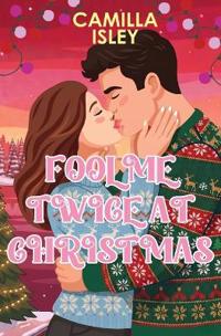 Fool Me Twice at Christmas