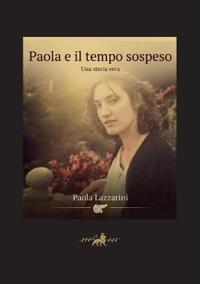 Paola e il tempo sospeso
