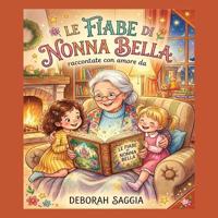 Le Fiabe di Nonna Bella