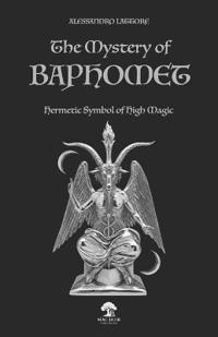 The Mystery of Baphomet