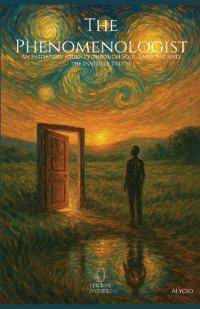 The Phenomenologist