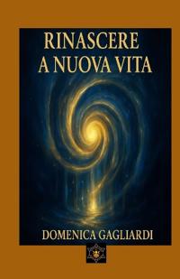 Rinascere a Nuova Vita