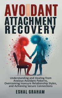 Avoidant Attachment Recovery