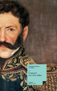 El general fray Félix Aldao