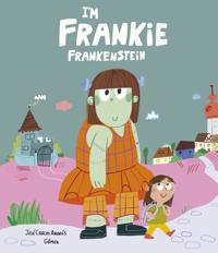 I'm Frankie Frankenstein