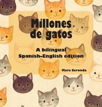 Millions of Cats / Millones de gatos