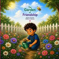The Garden of Friendship
