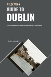 Relocation Guide to Dublin