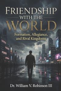 Friendship with the World