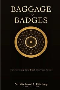 Baggage to Badges