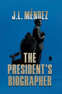 The President´s Biographer