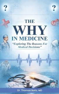 The Why in Medicine