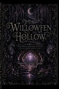 The Willowfen Hollow