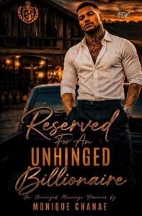 Reserved For An Unhinged Billionaire