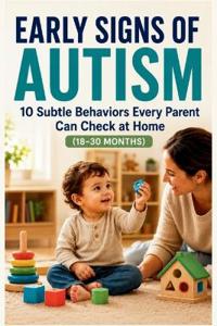 Early Signs of Autism