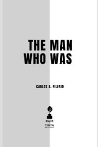 The Man Who Was