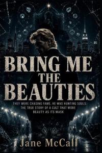 Bring Me the Beauties