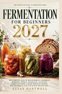 Fermentation for Beginners 2027