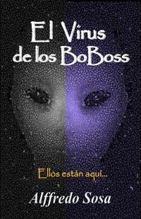 El Virus de los BoBoss