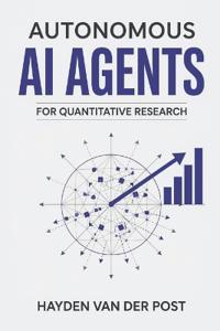 Autonomous AI Agents for Quantitative Research