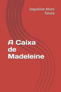 A Caixa de Madeleine