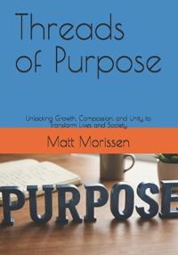 Threads of Purpose