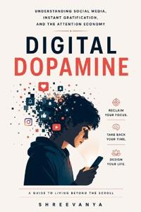Digital Dopamine