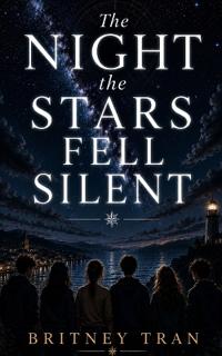 The Night the Stars Fell Silent
