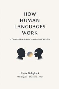 How Human Languages Work
