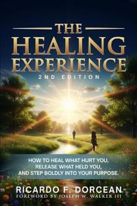 The Healing Experience 2nd Edition