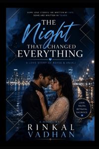 The Night That Changed Everything