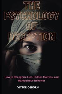 The Psychology of Deception