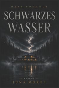 Schwarzes Wasser