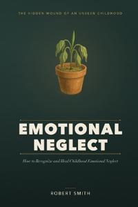 Emotional Neglect