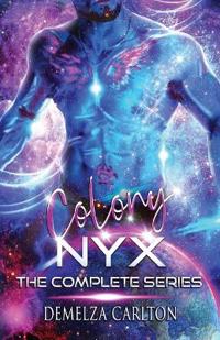 Colony Nyx The Complete Series