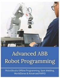 Advanced ABB Robot Programming