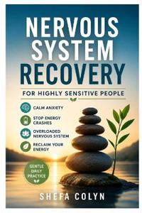 Nervous System Recovery for Highly Sensitive People