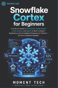 Snowflake Cortex for Beginners