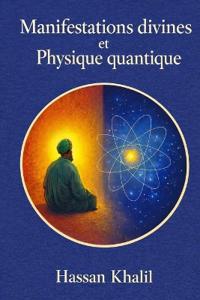 Manifestations divines et Réalités quantiques